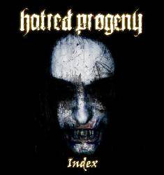 Hatred Progeny : Index Hatred Progeny : Index
